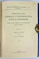 Samlingsband: Inbjudningsskrift till &aring;h&ouml;rande av de offentliga f&ouml;rel&auml;sningar med vilka professorn i geologi med petrografi och mineralogi Helge G&ouml;trik Backlund samt professorn i latinska spr&aring;ket och litteraturen H&aring;kan Sj&ouml;gren tilltr&auml;da sina &auml;mbeten. Med denna inbjudningsskrift f&ouml;ljer: Uppsala Universitets &aring;kerlotter. Historik av Samuel E. Bring + Gustaf II Adolfs donation av arvegods och kronotionde till Uppsala universitet 1624. Bidrag till dess historia + F&ouml;rteckning &ouml;ver Uppsala universitets fasta egendom, gods och g&aring;rdar, fastigheter och tomter