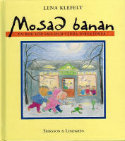Mosad banan. En bok f&ouml;r sm&aring; och stora direkt&ouml;rer