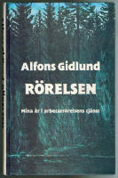 R&ouml;relsen. Mina &aring;r i arbetarr&ouml;relsens tj&auml;nst