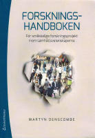 Forskningshandboken - f&ouml;r sm&aring;skaliga forskningsprojekt inom samh&auml;llsvetenskaperna