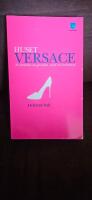 Huset Versace : en ber&auml;ttelse om genialitet, mord och &ouml;verlevnad