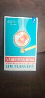 V&auml;dermakarna : m&auml;nniskan och klimatet