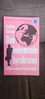 Den bekymrade byr&aring;kraten : en bok om migration och m&auml;nniskor