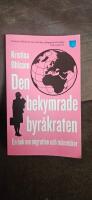 Den bekymrade byr&aring;kraten : en bok om migration och m&auml;nniskor