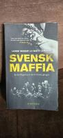 Svensk maffia : en kartl&auml;ggning av de kriminella g&auml;ngen