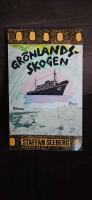 Gr&ouml;nlandsskogen : roman