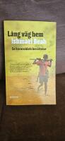 L&aring;ng v&auml;g hem : en barnsoldats ber&auml;ttelse