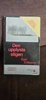 Den upplysta stigen : kriminalroman