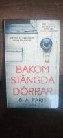 Bakom st&auml;ngda d&ouml;rrar