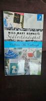 Miss Mary Bennets sj&auml;lvst&auml;ndighet