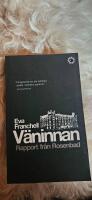 V&auml;ninnan : rapport fr&aring;n Rosenbad