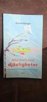 Alla livets sm&aring; dj&auml;vligheter