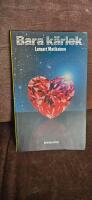 Bara k&auml;rlek