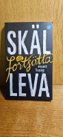 Sk&auml;l att forts&auml;tta leva