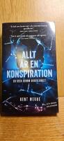 Allt &auml;r en konspiration : en resa genom underlandet