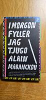 I morgon fyller jag tjugo