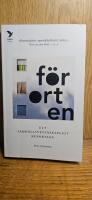 F&ouml;rorten : ett samh&auml;llsvetenskapligt reportage