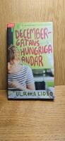 Decembergatans hungriga andar