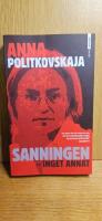 Sanningen : inget annat