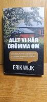 Allt vi h&auml;r dr&ouml;mma om