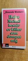 Halva Malm&ouml; best&aring;r av killar som dumpat mig