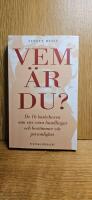 Vem &auml;r du? - De 16 basbehoven som styr v&aring;ra handlingar och best&auml;mmer v&aring;r pe