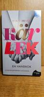 K&auml;rlek : en handbok