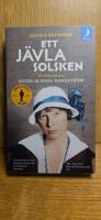 Ett j&auml;vla solsken : en biografi om Ester Blenda Nordstr&ouml;m