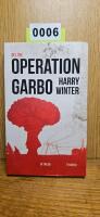 Operation Garbo : en trilogi. Del 3