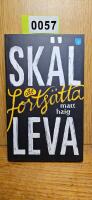 Sk&auml;l att forts&auml;tta leva