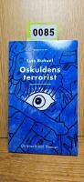 Oskuldens terrorist : Luis Bu&ntilde;uel : 22 feb. 1900-29 juli 1983