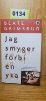 Jag smyger f&ouml;rbi en yxa