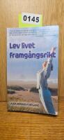 Lev livet framg&aring;ngsrikt