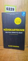 H&auml;rskarteknik : den fula v&auml;gen till makt