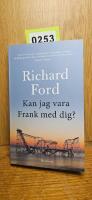 Kan jag vara Frank med dig?