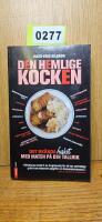 Den hemlige kocken : det ok&auml;nda fusket med maten p&aring; din tallrik