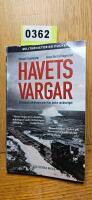 Havets vargar : dramatiska ub&aring;tsepisoder fr&aring;n andra v&auml;rldskriget