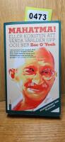 Mahatma! : eller konsten att v&auml;nda v&auml;rlden upp och ner