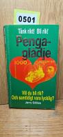 Pengagl&auml;dje eller Konsten att vara rik