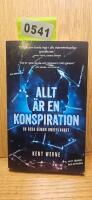 Allt &auml;r en konspiration : en resa genom underlandet