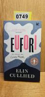 Eufori : en roman om Sylvia Plath