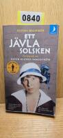 Ett j&auml;vla solsken : en biografi om Ester Blenda Nordstr&ouml;m