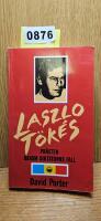 Laszlo T&ouml;k&eacute;s - pr&auml;sten bakom diktatorns fall