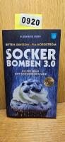 Sockerbomben 3.0 : bli fri fr&aring;n ditt sockerberoende