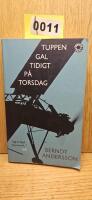 Tuppen gal tidigt p&aring; torsdag