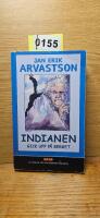 Indianen gick upp p&aring; berget : thriller