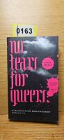 No tears for queers : ett reportage om m&auml;n, b&ouml;gar och hatbrott