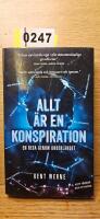 Allt &auml;r en konspiration : en resa genom underlandet