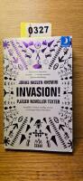 Invasion! - pj&auml;ser, noveller, texter