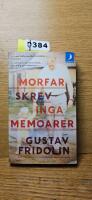 Morfar skrev inga memoarer